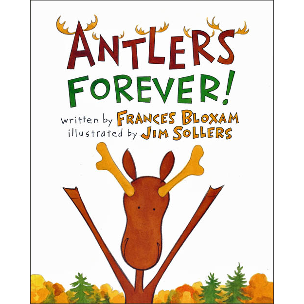 Antlers_Forever Antlers Forever by Frank Bronson.