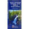 Trees and flowers Rocky Mountain National Park Trees & Wildflowers Guidebook.