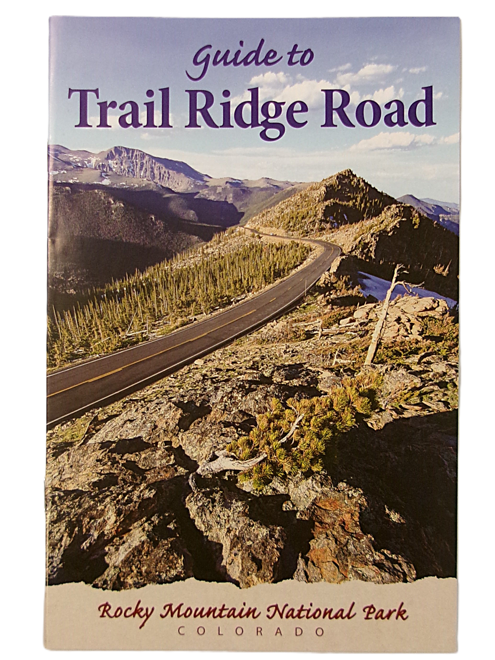 guide to trail ridge road Cover of "Guide to Trail Ridge Road," showing a scenic mountain road in Rocky Mountain National Park, Colorado.