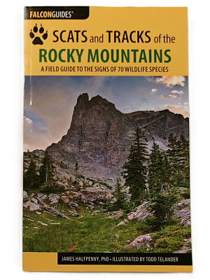 Cover of "Scats and Tracks of the Rocky Mountains, 3rd edition," showing a mountain landscape; authored by James Halfpenny with illustrations by Todd Telander.