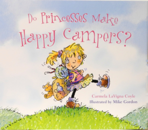 Product Name: Do Princesses Make Happy Campers?