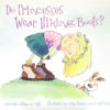 PrincessBoots Do Princesses Wear Hiking Boots Board Book?