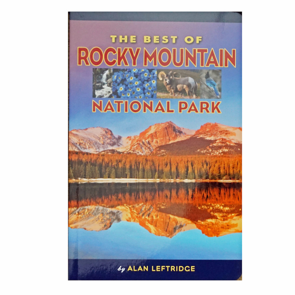 Best of RMNP The Best of Rocky Mountain National Park