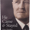 He came and stayed front Cover of the book titled "He Came & Stayed: Pieter Hondius, The Estes Park Years" by James H. Pickering, featuring a close-up photograph of a man with a mustache.