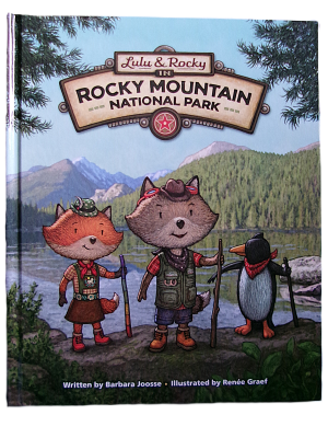 Lulu and Rocky in Rocky Mountain National Park" by Barbara Joosse, illustrated by Renée Graef, showcases animal characters in outdoor attire.